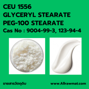 CEU 1556 : GLYCERYL STEARATE, PEG-100 STEARATE CAS NO : 9004-99-3, 123-94-4