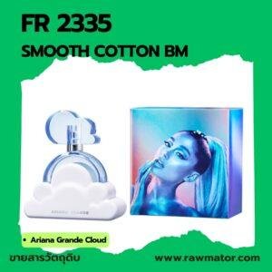L2335 : SMOOTH COTTON BM